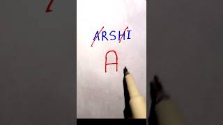 ARSHI 😱 NAME 😱 LOGO art short subscribe [upl. by Riplex431]