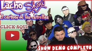 Comediante imitador de monterrey original y reconocido Lacho show comico demo completo [upl. by Irod]