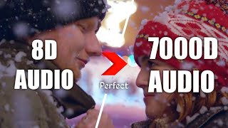 Ed Sheeran  Perfect 7000D AUDIO  Not 8D AudioUse HeadPhone  Share [upl. by Yrrehs608]