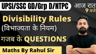 Rahul Sir Maths  Divisibility Rule  Maths  UPSI  SSC GD  Maths by Rahul Deshwal  Toptak [upl. by Lamek]