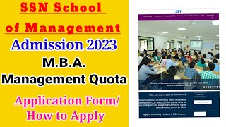 SSN Admission 2023 MBA Management Quota Apply Online anbarivu ssn mba admissionopen [upl. by Ahsoik631]