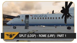 P3D Dash 8 Shared Cockpit  Part 12  CTN380OU380  Split LDSP  Rome LIRF  Croatia [upl. by Kristoforo832]