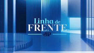 LINHA DE FRENTE  21052024 [upl. by Almallah]