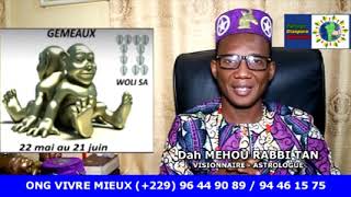 Prévision astrologique du mois de JUILLET 2020 du signe Gémeaux par Dah MEHOU Rabbi TAN [upl. by Dlareg]