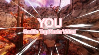 YOU  Gorilla tag Music Video [upl. by Caneghem497]