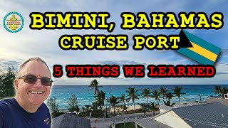 Bimini Bahamas Cruise Port – 5 Things We Learned [upl. by Htebaile]