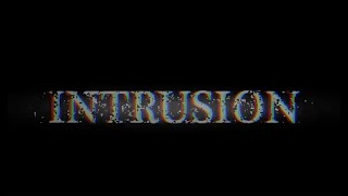 INTRUSION Teaser Trailer  Moving Day [upl. by Naret]