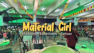 Material Girl  Madonna  Sweetnotes Live  Gensan Fishport [upl. by Suchta880]