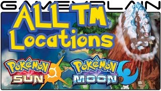 All TM Locations in Pokémon Sun amp Moon Guide amp Walkthrough [upl. by Yobybab267]