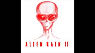 Alien Rain  Alienated 2B [upl. by Olraced581]