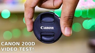 Canon 200D  SL2 FULL Video Test amp Video Quality [upl. by Nnalatsyrc]