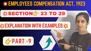 Employees Compensation act  1923  section 23 to 29  part 9  labourlaw [upl. by Siuqram]