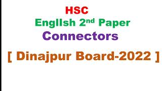 Connectors Dinajpur Board 2022 HSC  HSC English 2nd Connectors  Connectors  Hsc Guru [upl. by Aiuqat]