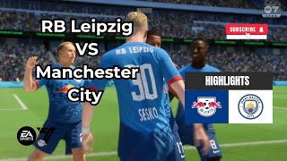 RB Leipzig VS Manchester City Highlights FC24 Full Gameplay [upl. by Silirama360]