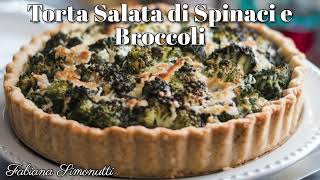 Torta Salata di Spinaci e Broccoli 🥦​🥬​ [upl. by Celia]