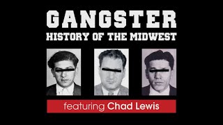 Gangster History of the Midwest [upl. by Filahk]