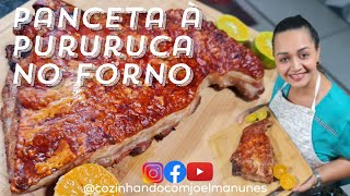 Pele crocante suculenta macia deliciosaQUEM É PANCETA À PURURUCA NO FORNO [upl. by Riha]