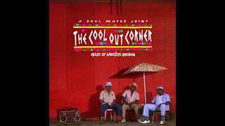 The Cool Out Corner Summer Mixtape Mixed by Amerigo Gazaway Full Album [upl. by Naltiak]