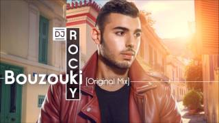 Dj Rocky  Bouzouki Original Mix [upl. by Nauqe]