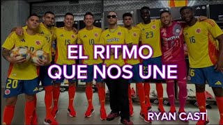 EL RITMO QUE NOS UNE  Ryan Castro ft SOG [upl. by Killion7]