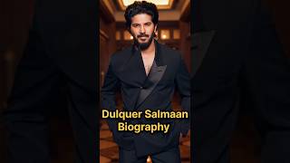 Dulquer Salmaan Short Biography dulquersalmaan dulquarsalman dulquersalmannfans dulquer [upl. by Louise]