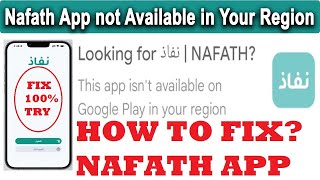 How To FIX NAFATH نفاذ  This app isnt available on Google Play in your Region [upl. by Russon]