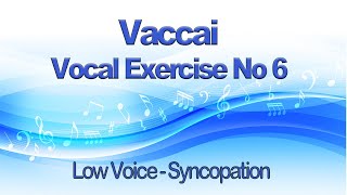 Vaccai Lesson VI Syncopation Key Db for Low Voice [upl. by Onibas]