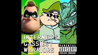 Internets Gassiest Warriors  Full Album Vol 1 [upl. by Imelda]