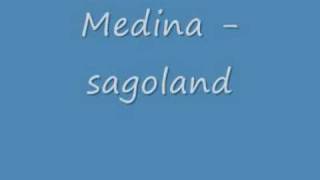 Medina  Sagoland [upl. by Epp]