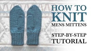 How to knit mens mittens step by step beginner Knitting tutorial Free Knitting pattern [upl. by Milman]