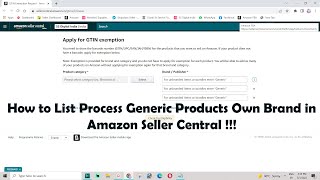 How To List A Generic Product Process on Amazon Seller Central [upl. by Urbannal]