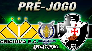 CRICIÚMA x VASCO Campeonato Brasileiro  Narração [upl. by Nide170]