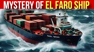 El faro ship disaster  the mystery of el faro  hurricane joaquin  el faro ship in hindi [upl. by Otreblanauj]