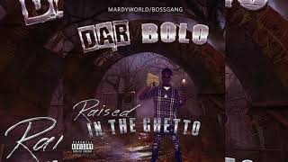 MardyWorld Darbolo Ft Lil Chicken amp Anai Lachelle  From The Gutta [upl. by Wilen]