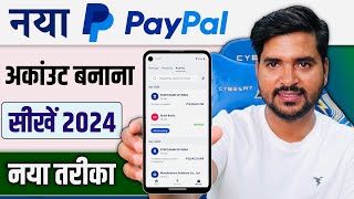 How To Make PayPal Account in India 2024  PayPal Account Kaise Banaye  How to Use PayPal in HINDI [upl. by Buskus]