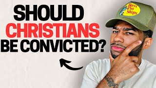 Should Christians Have Conviction  MUST WATCH [upl. by Wystand]