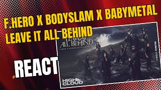 FHERO x BODYSLAM x BABYMETAL  LEAVE IT ALL BEHIND Official MV  Brazilian React [upl. by Nigle]