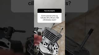 Como passar uma cg 125 para 160 [upl. by Thalassa]