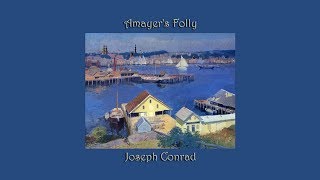 Almayers Folly by Joseph Conrad  Chapter 11 [upl. by Ramhaj]