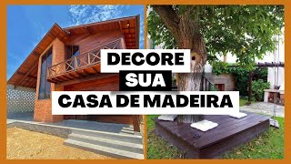 Ideias para decorar uma casa de madeira [upl. by Aitercal]