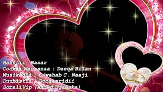 Deeqa Bilan  Basar 2012 [upl. by Akihc]