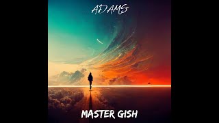 MASTER GISH [upl. by Aicilla]