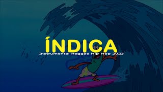 quotÍNDICAquot Instrumental Reggae Hip Hop 2023  Reggae Boom Bap Beat  Base de Reggae con Rap 2023 [upl. by Otrebire]