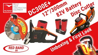 Altrad Belle DC300E 82V Battery Disc Cutter  Unboxing amp First Look  Red Band UK [upl. by Friday932]