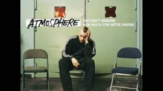 Atmosphere Smart Went Crazy Lyrics [upl. by Otilrac27]