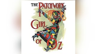 13 SCRAPS AND THE SCARECROW  The patchwork girl of Oz [upl. by Bernadene]