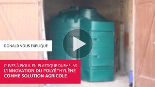 Cuves à fioul en plastique Duraplas  l’innovation du polyéthylène comme solution agricole [upl. by Rombert940]