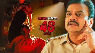 बदन की गर्मी मिटाने का अनोखा तरीका  क्राइम पेट्रोल  Crime Patrol  48 Hours l Latest Episode [upl. by Yellas]