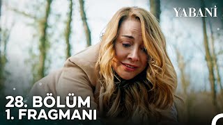 Yabani 28 Bölüm 1 Fragmanı  quotYaman Ali Mezardaquot [upl. by Eneleh891]