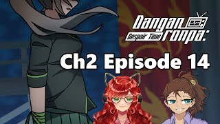 Finishing Chapter 2 Danganronpa Despair Time Reaction 9 ft OsiriaOcularis [upl. by Ruggiero]